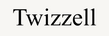 Twizzell